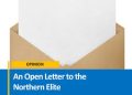 An open letter to the northern elite